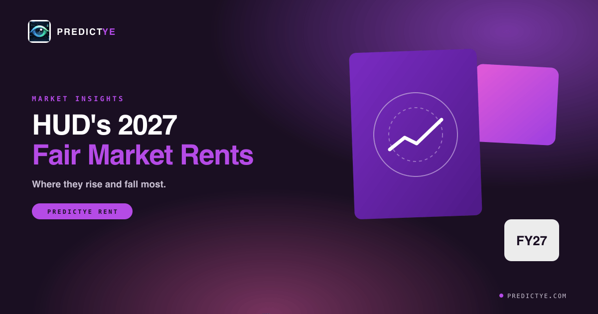 HUD's 2027 Fair Market Rents: Where They Rise and Fall Most