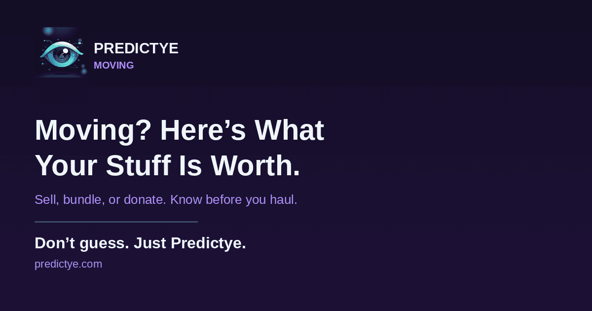 Moving? Here's What Your Stuff Is Really Worth