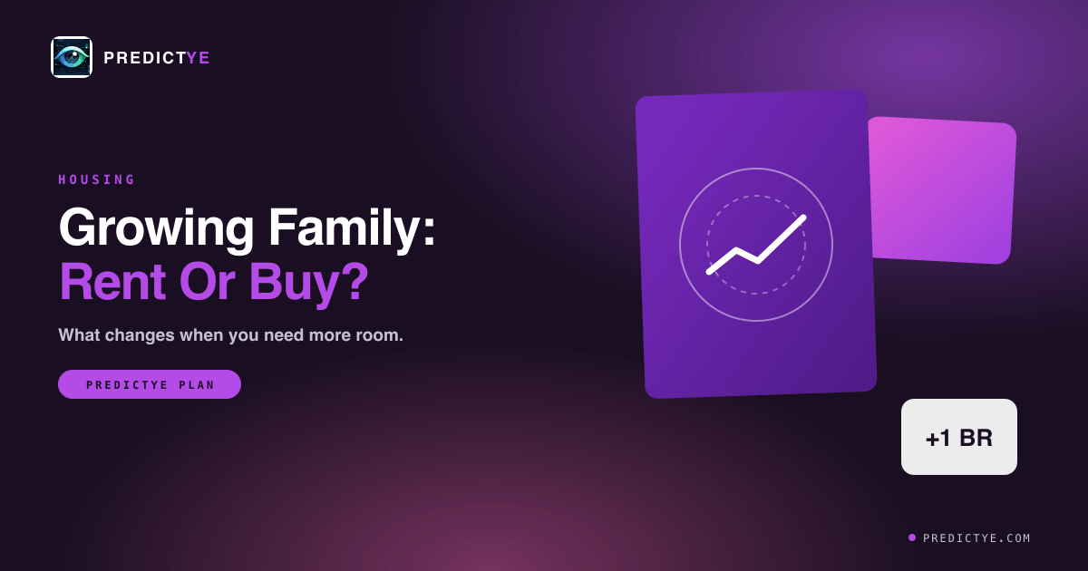 Rent or Buy With a Growing Family: What Changes